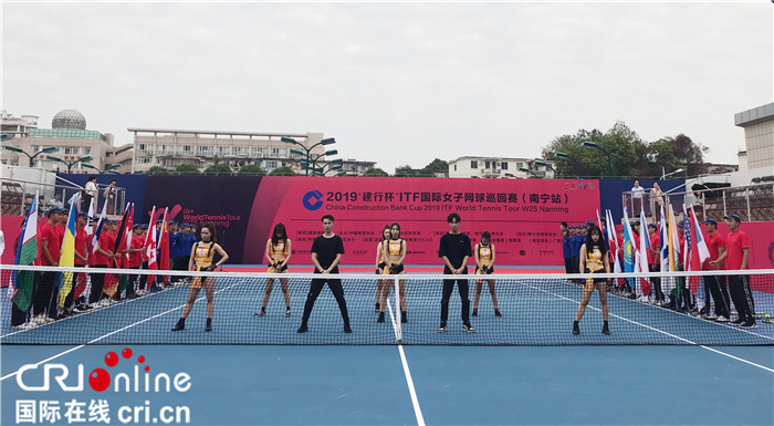 【無邊欄】2019ITF國際女子網球巡迴賽（南寧站）揭幕