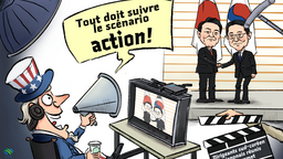 【Actualité en caricatures】« Tout doit suivre le scénario ! »