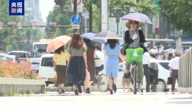 熱浪來襲 日本氣象廳向多地發佈“中暑警戒警報”