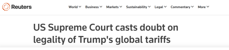 閃評丨美最高法院質疑特朗普全球關稅的合法性 訴訟背後的博弈
